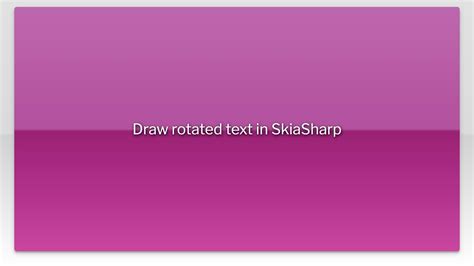 In the Tizen. . Skiasharp draw text